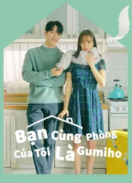 Xem phim Bạn Cùng Phòng Của Tôi Là Gumiho - Full HD Vietsub