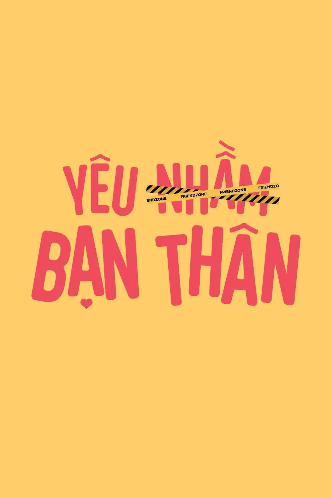 Xem phim Yêu Nhầm Bạn Thân - Full HD Vietsub